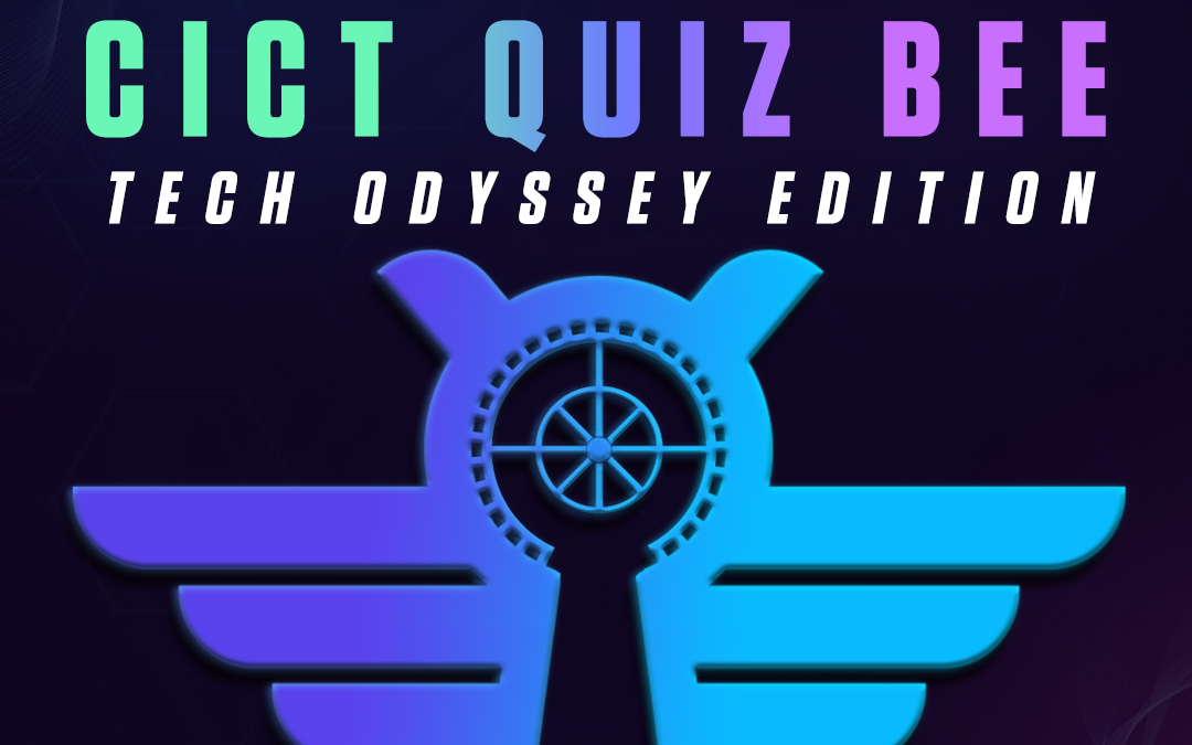 CICT Days 2022 – CICT Quiz Bee: Tech Odyssey Edition