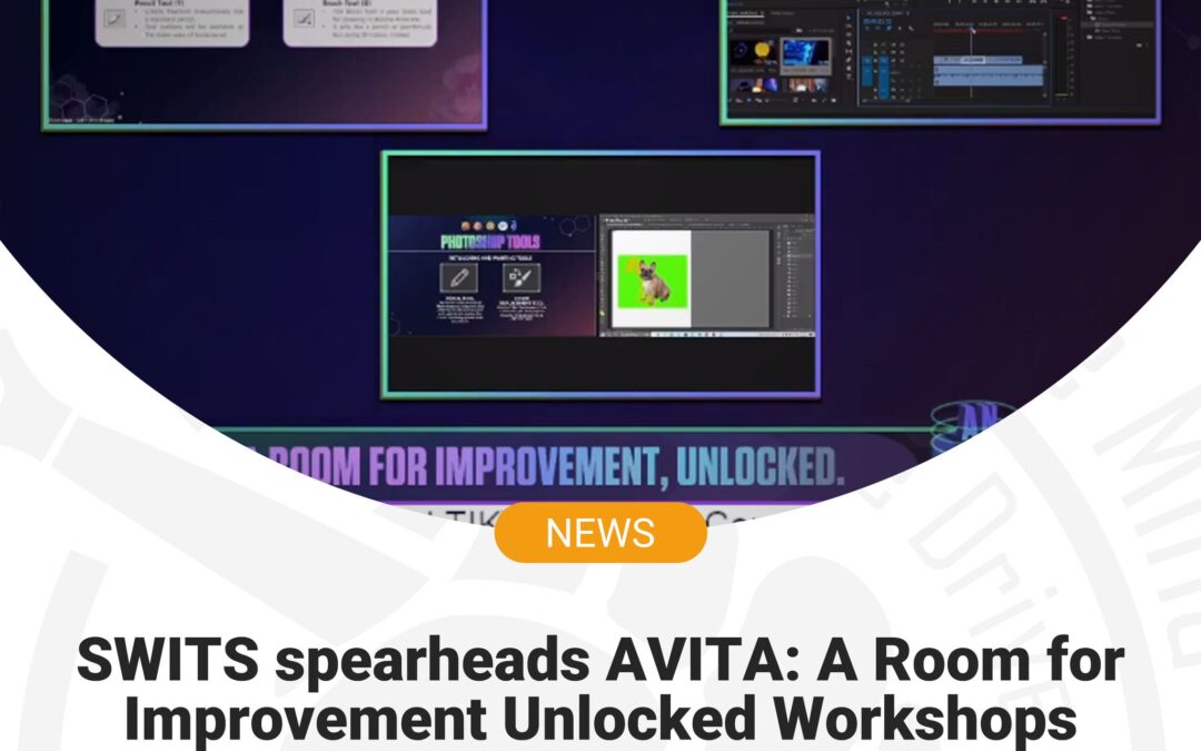 SWITS spearheads AVITA: A Room for Improvement Unlocked Workshops