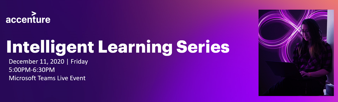 Accenture: Intelligent Learning Series