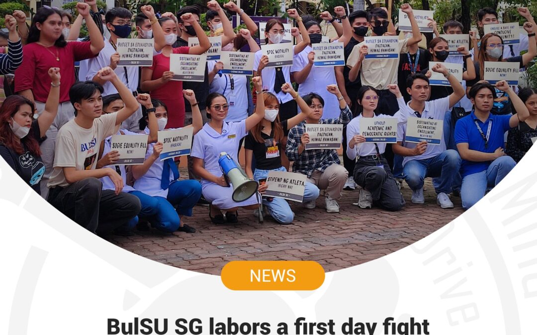 BulSU SG labors a first day fight for Students’ Rights