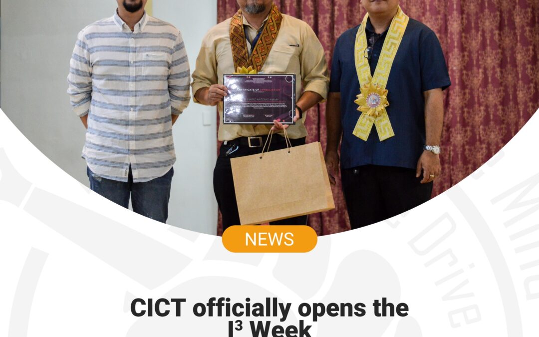 CICT officially opens I3 Week